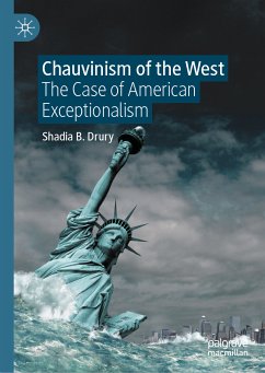 Chauvinism of the West (eBook, PDF) - Drury, Shadia B.