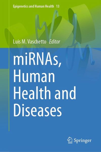 miRNAs, Human Health and Diseases (eBook, PDF)