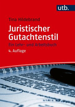 Juristischer Gutachtenstil (eBook, ePUB) - Hildebrand, Tina