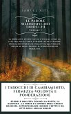 I Tarocchi di Cambiamento, Fermezza-Volontà e Ponderazione (eBook, ePUB)