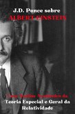 J.D. Ponce sobre Albert Einstein: Uma Análise Acadêmica da Teoria Especial e Geral da Relatividade (eBook, ePUB)