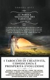 I Tarocchi di Creatività, Conoscenza e Prosperità-Evoluzione (eBook, ePUB)