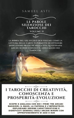 I Tarocchi di Creatività, Conoscenza e Prosperità-Evoluzione (eBook, ePUB) - Asti, Samuel