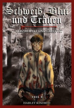 Cover Schweiß, Blut und Tränen (eBook, ePUB)
