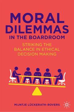 Moral Dilemmas in the Boardroom (eBook, PDF) - Lückerath-Rovers, Mijntje