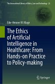 The Ethics of Artificial Intelligence in Healthcare: From Hands-on Practice to Policy-making (eBook, PDF)