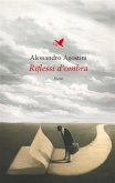 Riflessi d'ombra (eBook, ePUB) Riflessi d'ombra (eBook, ePUB)