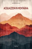 Acquazzoni in montagna (eBook, ePUB) Acquazzoni in montagna (eBook, ePUB)
