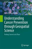 Understanding Cancer Prevention through Geospatial Science (eBook, PDF)