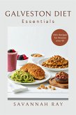Galveston Diet Essentials (eBook, ePUB) Galveston Diet Essentials (eBook, ePUB)