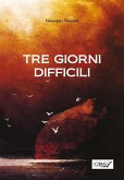 Tre giorni difficili (eBook, ePUB) Tre giorni difficili (eBook, ePUB)