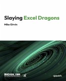 Slaying Excel Dragons (eBook, ePUB)