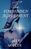 The Forbidden Agreement' (eBook, ePUB) The Forbidden Agreement' (eBook, ePUB)