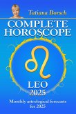 Complete Horoscope Leo 2025 (eBook, ePUB) Complete Horoscope Leo 2025 (eBook, ePUB)
