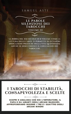 I Tarocchi di Stabilità, Consapevolezza e Scelte (eBook, ePUB) - Asti, Samuel