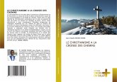 LE CHRISTIANISME A LA CROISEE DES CHEMINS LE CHRISTIANISME A LA CROISEE DES CHEMINS