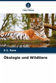 Ökologie und Wildtiere