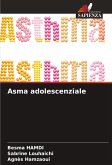 Asma adolescenziale Asma adolescenziale