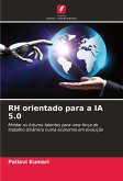 RH orientado para a IA 5.0 RH orientado para a IA 5.0