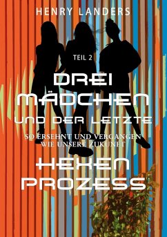 Cover Drei Mädchen und der letzte Hexenprozess