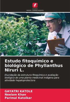 Estudo fitoquímico e biológico de Phyllanthus Niruri L. - Katole, Gayatri;Khan, Neelam;Katolkar, Parimal