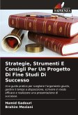 Strategie, Strumenti E Consigli Per Un Progetto Di Fine Studi Di Successo