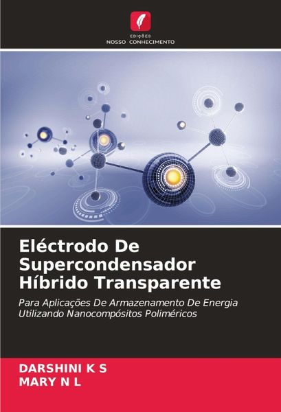 Eléctrodo De Supercondensador Híbrido Transparente