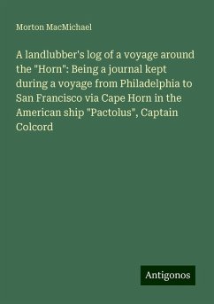 A landlubber's log of a voyage around the 