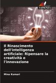 Il Rinascimento dell'intelligenza artificiale: Ripensare la creatività e l'innovazione