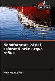 Nanofotocatalisi dei coloranti nelle acque reflue Nanofotocatalisi dei coloranti nelle acque reflue