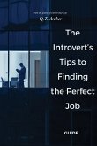 The Introvert's Tips to Finding the Perfect Job The Introvert's Tips to Finding the Perfect Job