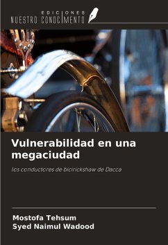 Vulnerabilidad en una megaciudad - Tehsum, Mostofa; Wadood, Syed Naimul