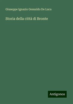 Storia della città di Bronte - Gesualdo de Luca, Giuseppe Ignazio