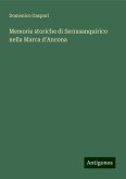 Memorie storiche di Serrasanquirico nella Marca d'Ancona