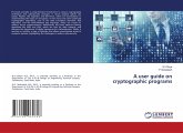 A user guide on cryptographic programs A user guide on cryptographic programs