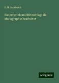 Sonnenstich und Hitzschlag: als Monographie bearbeitet