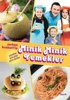 Serkan Bozkurtla Minik Minik Yemekler - Bozkurt, Serkan