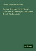 Von den Sevennen bis zur Newa, 1740-1805: ein Beitrag zur Geschichte des 18. Jahrhunderts