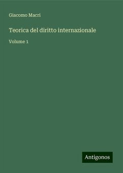 Teorica del diritto internazionale - Macri, Giacomo