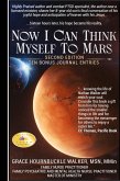 NOW I CAN THINK MYSELF TO MARS NOW I CAN THINK MYSELF TO MARS