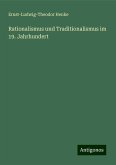 Rationalismus und Traditionalismus im 19. Jahrhundert Rationalismus und Traditionalismus im 19. Jahrhundert