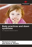 Body practices and down syndrome Body practices and down syndrome