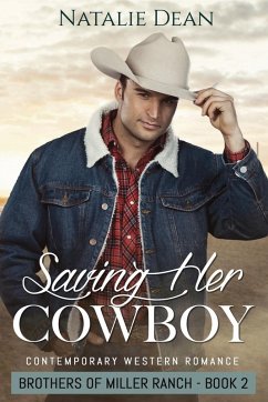 Saving Her Cowboy - Dean, Natalie