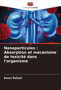 Cover Nanoparticules : Absorption et mécanisme de toxicité dans l'organisme