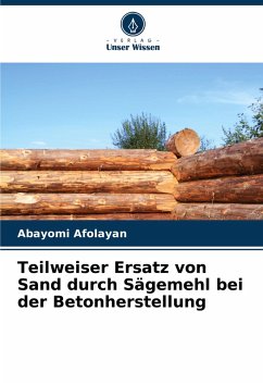 Cover Teilweiser Ersatz von Sand durch Sägemehl bei der Betonherstellung