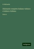 Dizionario completo italiano-tedesco e tedesco-italiano