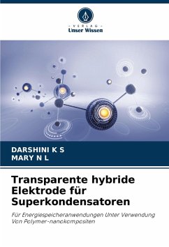 Transparente hybride Elektrode für Superkondensatoren Cover Transparente hybride Elektrode für Superkondensatoren
