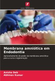 Membrana amniótica em Endodontia Membrana amniótica em Endodontia