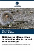 Beitrag zur allgemeinen Studie über die Ratte und ihre Zoonosen