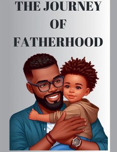 The Journey Of Fatherhood - Munsami, Donovan